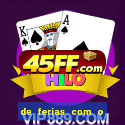 de ferias com o ex sem censura